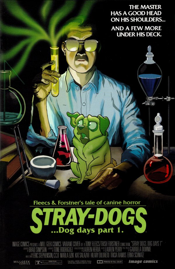 Stray Dogs: Dog Days #1 Mill Geek Comics Tony Fleecs &amp; Trish Forstner Reanimator Homage Variant with art by Trish Forstner|Tony Fleecs